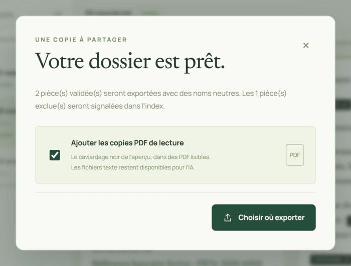 Export window “Votre dossier est prêt.” (your folder is ready): approved documents exported with neutral names, the excluded document flagged in the index, the option to add read-only PDF copies and the “Choisir où exporter” (choose where to export) button.